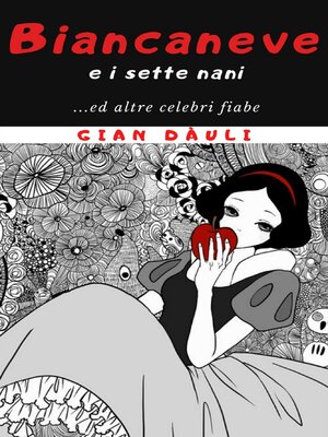 cover image of Biancaneve e i sette nani... ed altre celebri fiabe